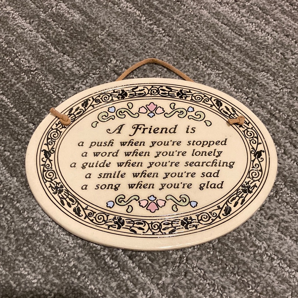 "Friend" message plaque